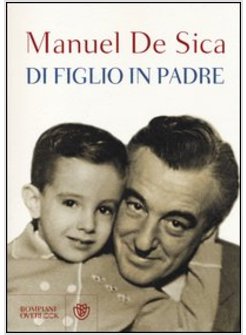 DI FIGLIO IN PADRE