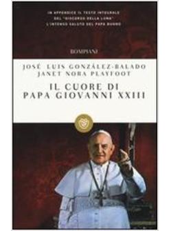 IL CUORE DI PAPA GIOVANNI XXIII