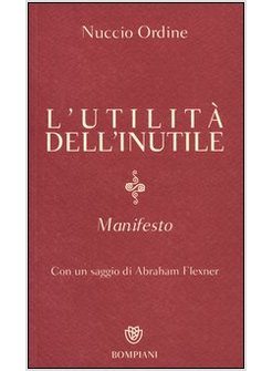 L'UTILITA' DELL'INUTILE. MANIFESTO