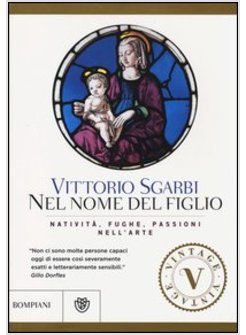 NEL NOME DEL FIGLIO. NATIVITA', FUGHE E PASSIONI NELL'ARTE