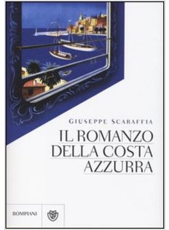 ROMANZO DELLA COSTA AZZURRA (IL)