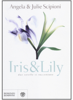 IRIS & LILY