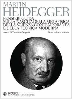 PENSIERI GUIDA SULLA NASCITA DELLA METAFISICA, DELLA SCIENZA CONTEMPORANEA