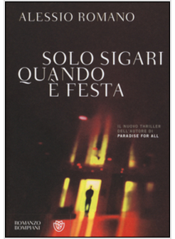 SOLO SIGARI QUANDO E' FESTA