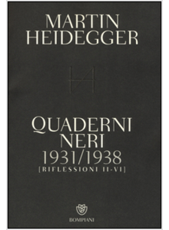 QUADERNI NERI 1931-1938. RIFLESSIONI II-VI