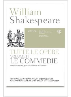 Tutte Le Opere. Testo Inglese A Fronte. Vol. 2: Commedie. - Shakespeare  William - Bompiani