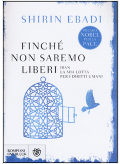 FINCHE' NON SAREMO LIBERI