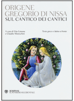 SUL CANTICO DEI CANTICI. TESTO GRECO E LATINO A FRONTE