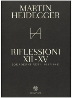 QUADERNI NERI 1939-1941. RIFLESSIONI XII-XV