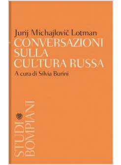 CONVERSAZIONI SULLA CULTURA RUSSA