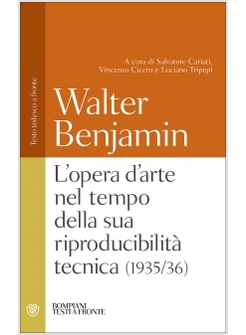L'OPERA D'ARTE NELL'EPOCA DELLA SUA RIPRODUCIBILITA' TECNICA