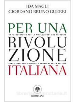 PER UNA RIVOLUZIONE ITALIANA