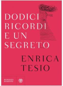 DODICI RICORDI E UN SEGRETO