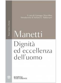 DIGNITA' ED ECCELLENZA DELL'UOMO. TESTO LATINO A FRONTE