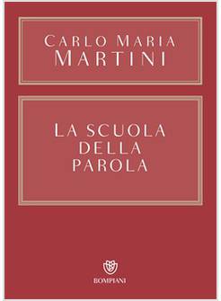 LA SCUOLA DELLA PAROLA 