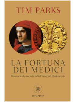 LA FORTUNA DEI MEDICI 
