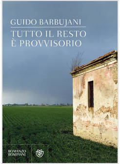 TUTTO IL RESTO E' PROVVISORIO