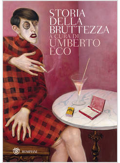 STORIA DELLA BRUTTEZZA