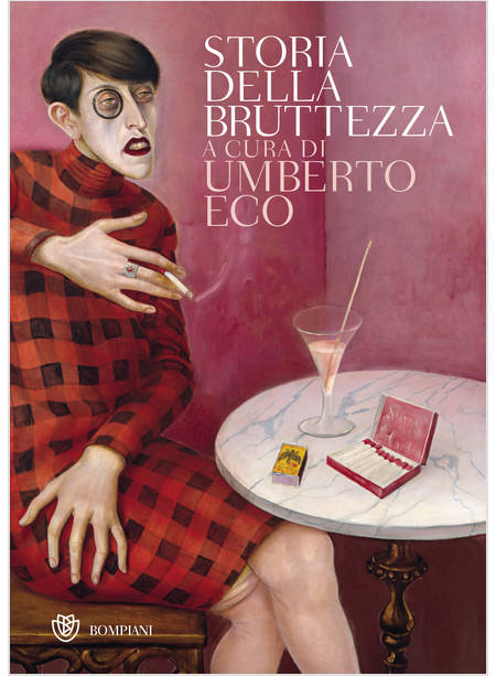 STORIA DELLA BRUTTEZZA