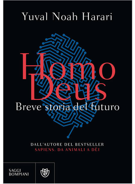 HOMO DEUS BREVE STORIA DEL FUTURO