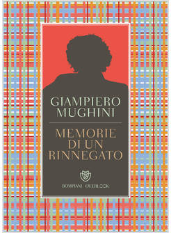 MEMORIE DI UN RINNEGATO