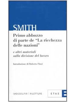 PRIMO ABBOZZO DI PARTE DE "LA RICCHEZZA DELLE NAZIONI" 