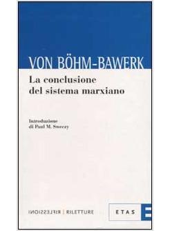 CONCLUSIONE DEL SISTEMA MARXIANO (LA)