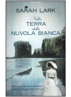 NELLA TERRA DELLA NUVOLA BIANCA