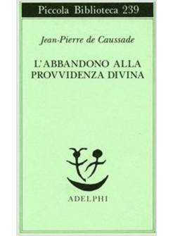 ABBANDONO ALLA PROVVIDENZA DIVINA
