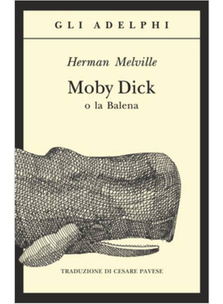 MOBY DICK O LA BALENA