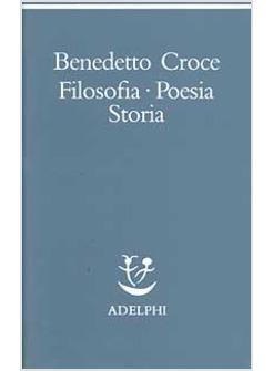 FILOSOFIA POESIA E STORIA