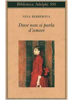 DOVE NON SI PARLA D'AMORE