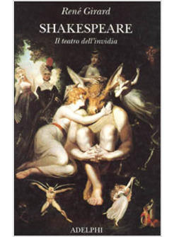 SHAKESPEARE IL TEATRO DELL' INVIDIA