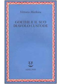 GOETHE E IL SUO DIAVOLO CUSTODE