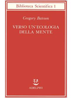 VERSO UN'ECOLOGIA DELLA MENTE