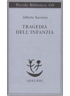 TRAGEDIA DELL'INFANZIA