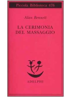 CERIMONIA DEL MASSAGGIO (LA)