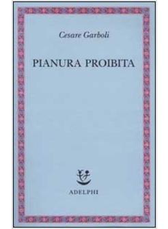 PIANURA PROIBITA