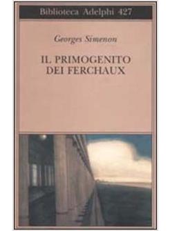 PRIMOGENITO DEI FERCHAUX