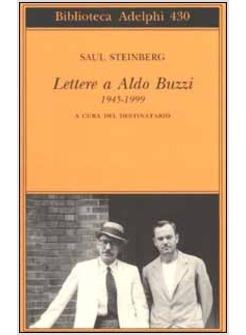 LETTERE A ALDO BUZZI 1945-1999