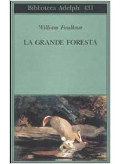 GRANDE FORESTA (LA)