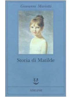 STORIA DI MATILDE