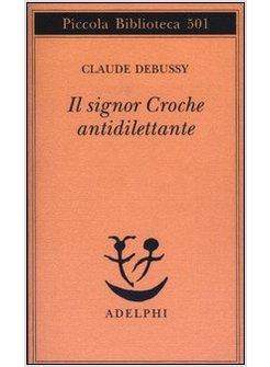 SIGNOR CROCHE ANTIDILETTANTE (IL)