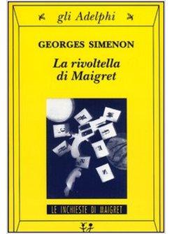 RIVOLTELLA DI MAIGRET (LA)