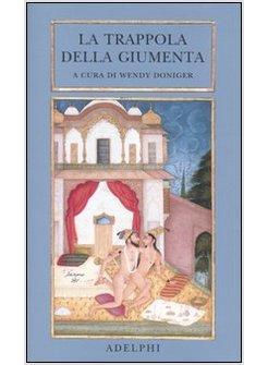 TRAPPOLA DELLA GIUMENTA (KAMASUTRA)