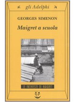 MAIGRET A SCUOLA