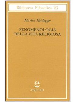 FENOMENOLOGIA DELLA VITA RELIGIOSA