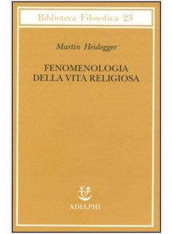 FENOMENOLOGIA DELLA VITA RELIGIOSA