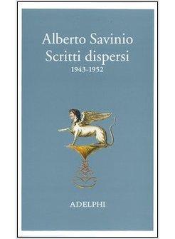 SCRITTI DISPERSI (1943-1952)