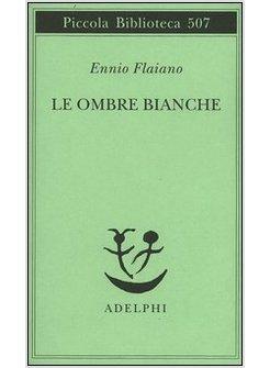 OMBRE BIANCHE (LE)